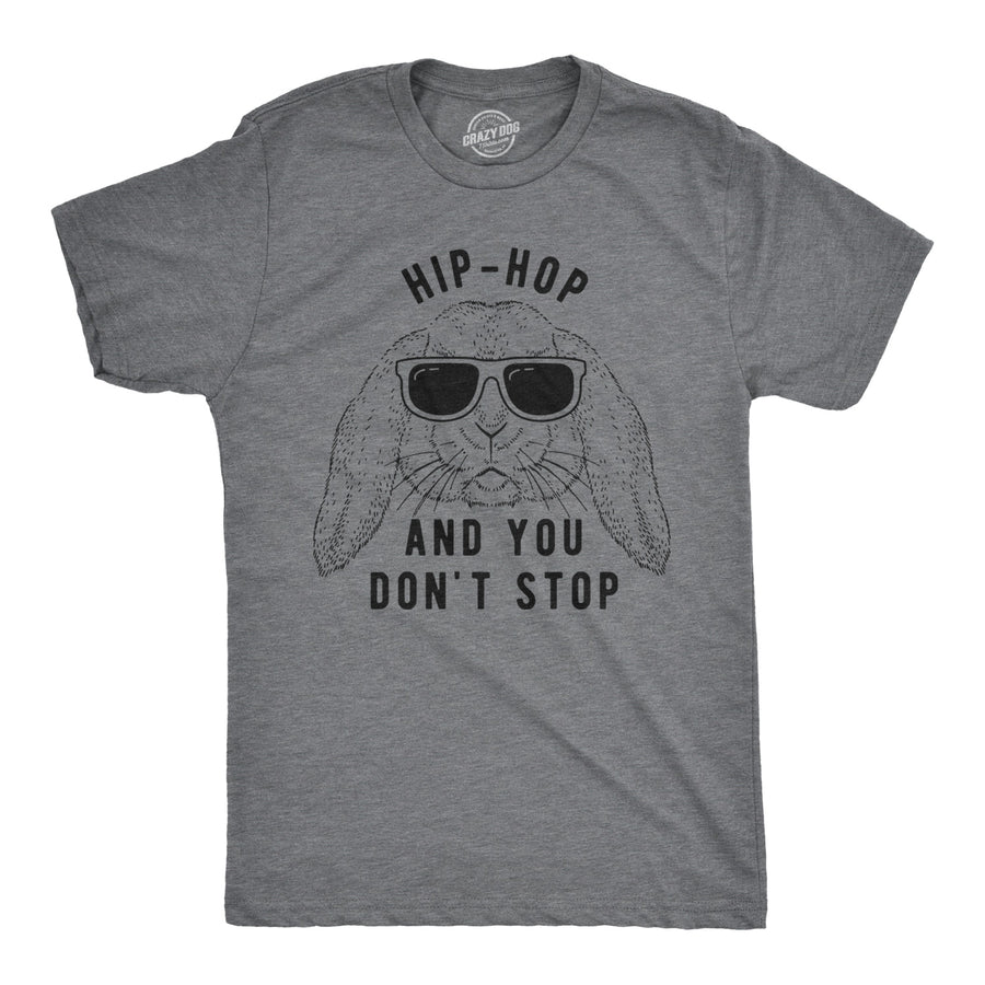 Funny Dark Heather Grey Hip-Hop And You Don't Stop Mens T Shirt Nerdy Easter music Tee