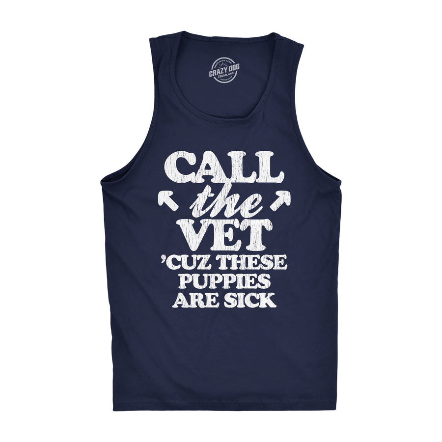 Funny Navy Call The Vet Cuz These Puppies Are Sick Mens Tank Top Nerdy Fitness Dog Tee