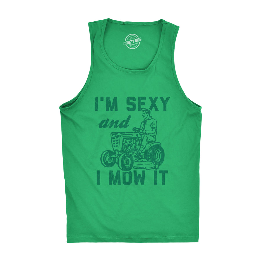 Funny Green I'm Sexy And I Mow It Mens Tank Top Nerdy Father's Day Music Tee