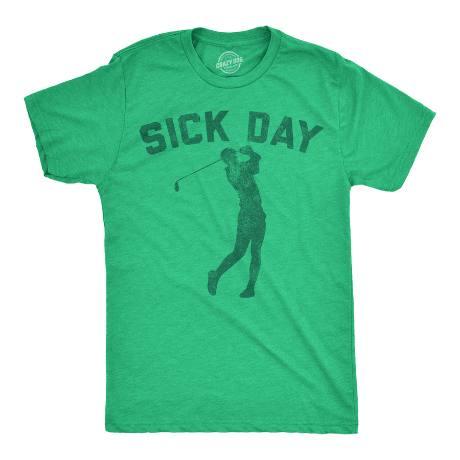 Funny Heather Green - Sick Day Golfing Sick Day Golfing Mens T Shirt Nerdy golf office Tee